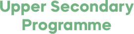 Upper Secondary Programme